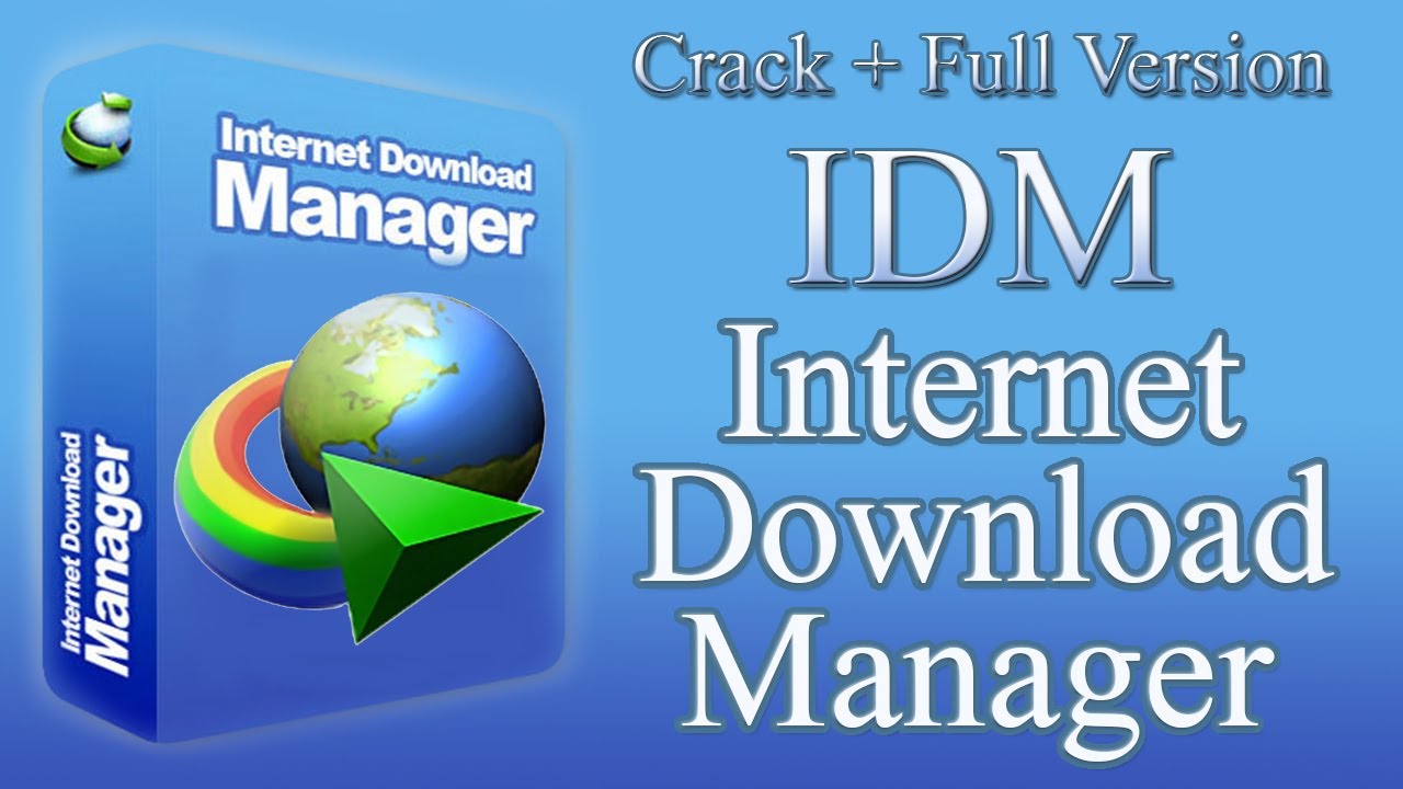 download idm free serial number crack