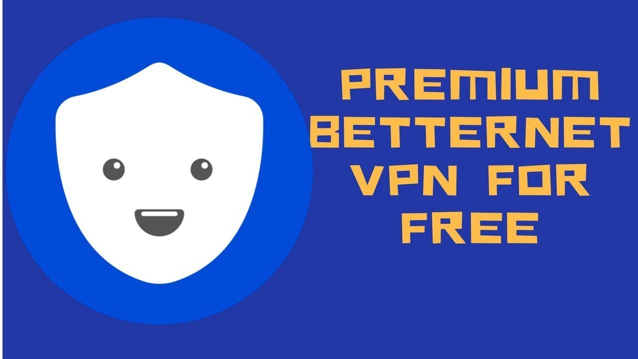 Betternet VPN Premium 7.25.0 Keygen Key Download 2022