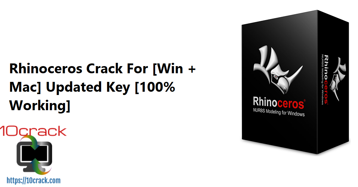 Rhinoceros Crack For [Win + Mac] Updated Key [100% Working]