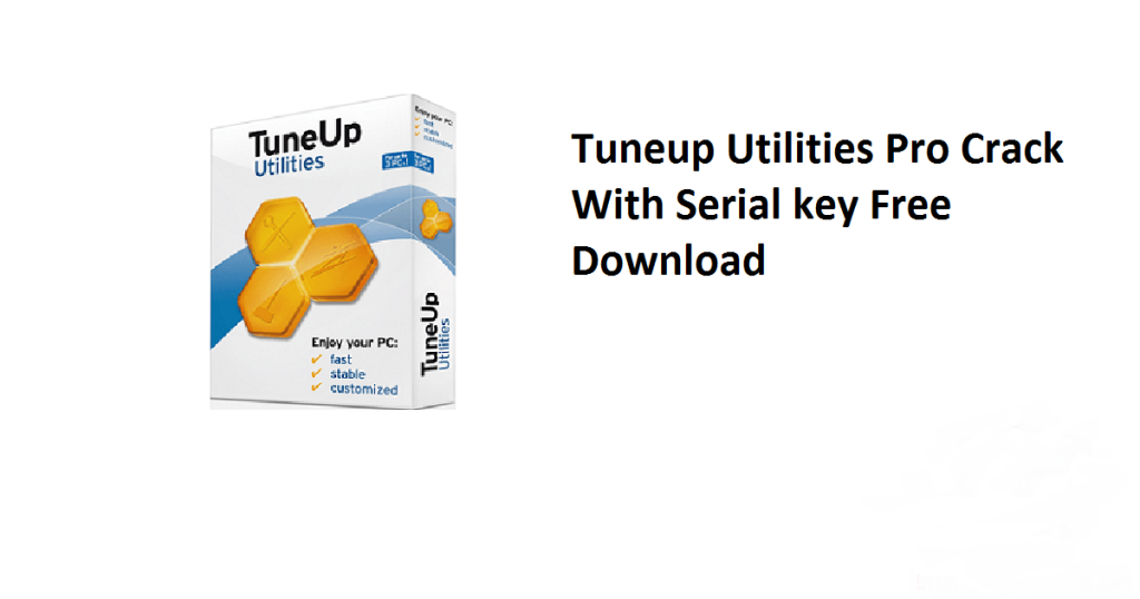 TuneUp Utilities Pro Crack Full Serial Key Free Download 2022