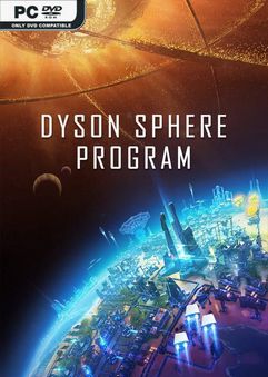 Dyson Sphere Program Build 22314235