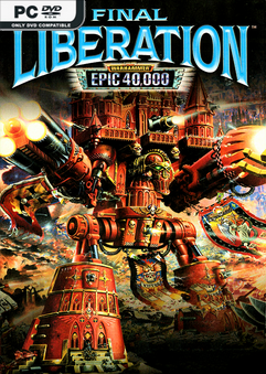 Final Liberation Warhammer Epic 40000 v1.01