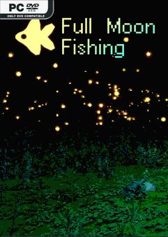 Full Moon Fishing Build 20551289