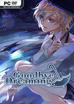 Goodbye Dreaming Build 21999633