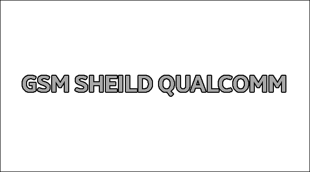 Gsm Shield Qualcomm v1.8