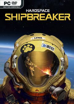 Hardspace Shipbreaker Build 22302871