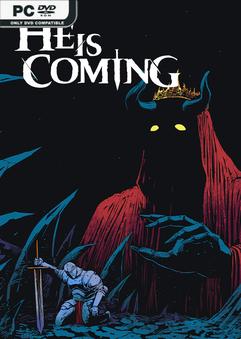He is Coming v0.8.79