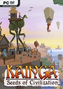 Kainga Seeds of Civilization v1.2.26