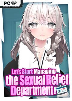 Lets Start Managing the Sexual Relief Department Build 22259100
