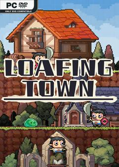 Loafing Town Build 21612443