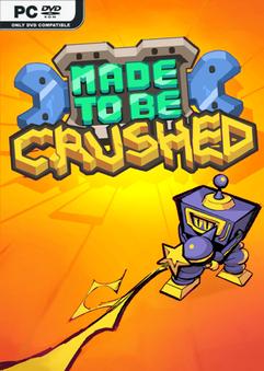 Made to be Crushed Build 19118759