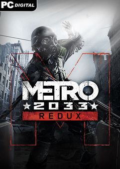 Metro 2033 Redux v1.03