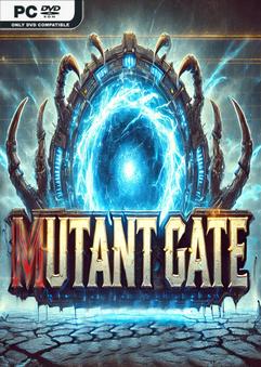 Mutant Gate Build 22275428