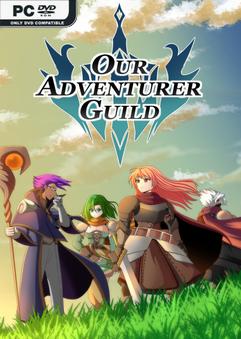 Our Adventurer Guild v20260317
