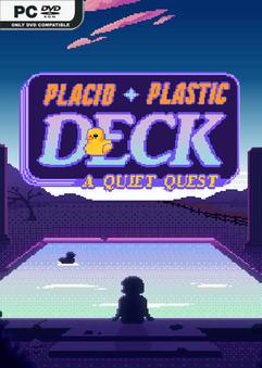 Placid Plastic Deck A Quiet Quest Build 22350466