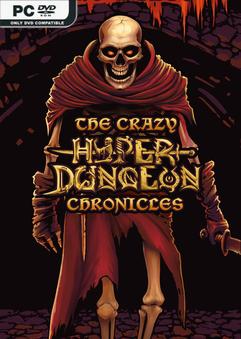 The Crazy Hyper Dungeon Chronicles v1.18