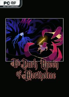 The Dark Queen of Mortholme v1.5