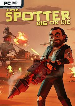The Spotter Dig or Die v1.0.4.4