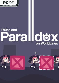Theta and Paralldox on Worldlines Build 22433500