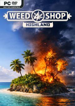 Weed Shop 4 Highland Early Access