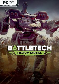 BATTLETECH Heavy Metal v1.9.2