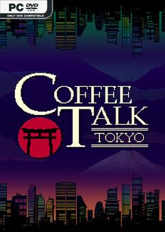 Coffee Talk Tokyo-TENOKE