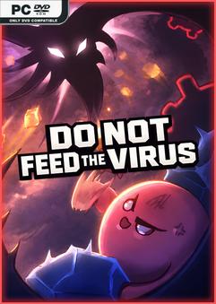 DO NOT FEED THE VIRUS Incremental Build 23218373