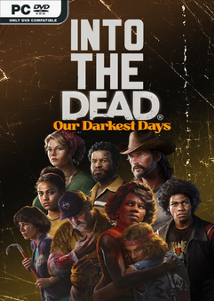 Into the Dead Our Darkest Days v0.13.18884