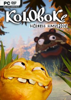 Koloboke Sickness Simulator-TENOKE