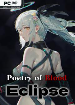 Poetry of Blood Eclipse Build 23129101