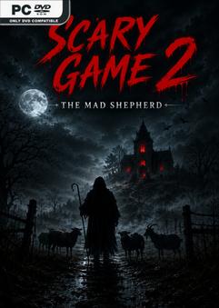 Scary Game 2 The Mad Shepherd