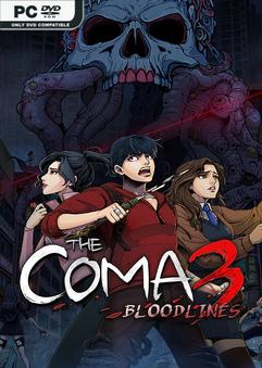 The Coma 3 Bloodlines