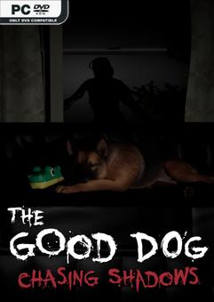 The Good Dog Chasing Shadows Early Access