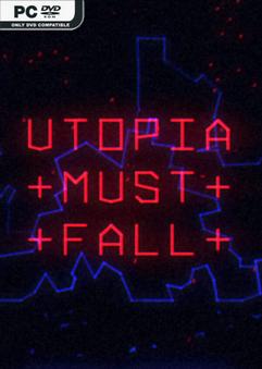 Utopia Must Fall Build 23204956