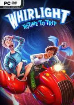 Whirlight No Time to Trip RUNe