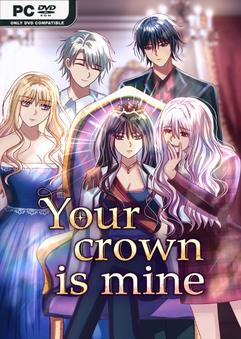 Your Crown Is Mine Build 23089271