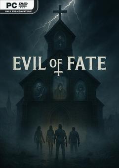 Evil Of Fate Early Access