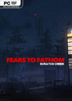 Fears to Fathom Scratch Creek