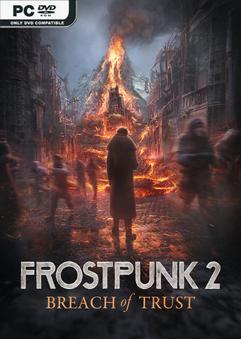 Frostpunk 2 Breach of Trust