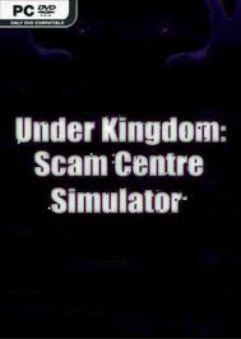 Scam Centre Simulator UnderKingdom Build 23625985