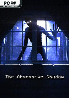 The Obsessive Shadow v2.0.5