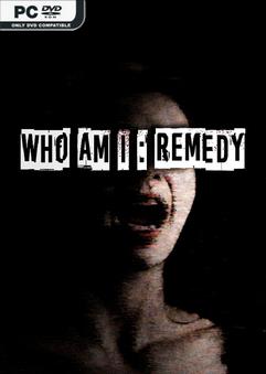 Who am I Remedy Build 23144867