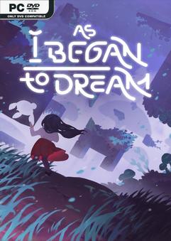 As I Began to Dream Build 20586206