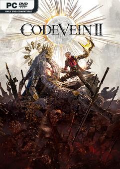 CODE VEIN II Build 22883694