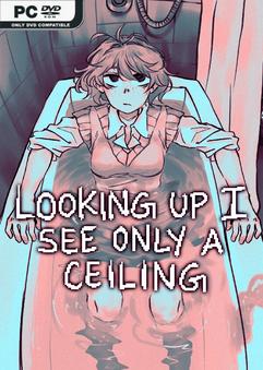 Looking Up I See Only A Ceiling 23995427