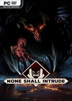 None Shall Intrude v1.4.3015