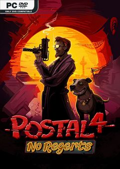 POSTAL 4 No Regerts v1.6.0