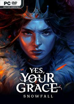 Yes Your Grace Snowfall v1.2.0